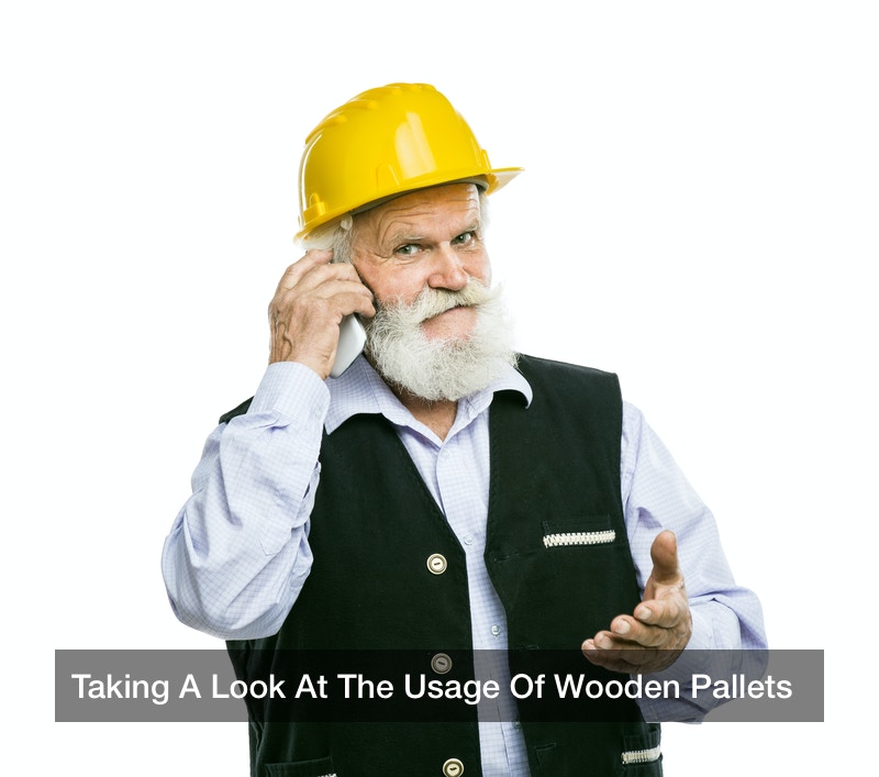 Taking A Look At The Usage Of Wooden Pallets