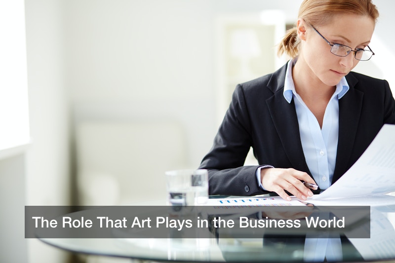 The Role That Art Plays in the Business World