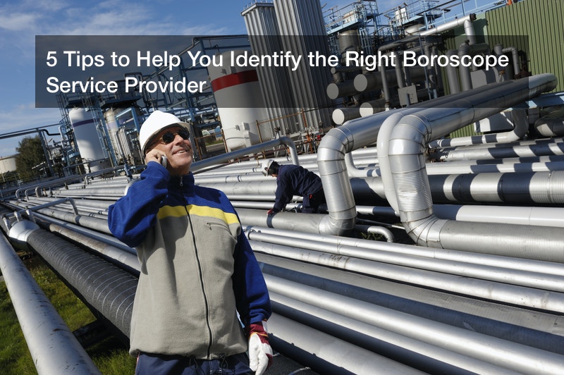 5 Tips to Help You Identify the Right Boroscope Service Provider