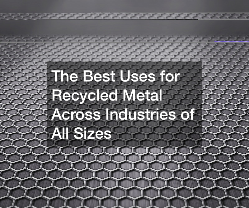 Recycled Metal Across Industries