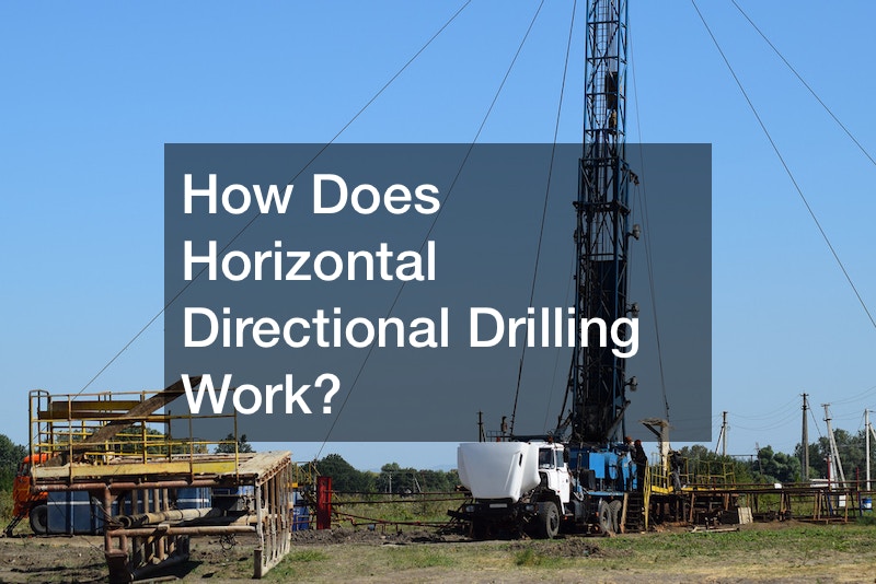 How Does Horizontal Directional Drilling Work?