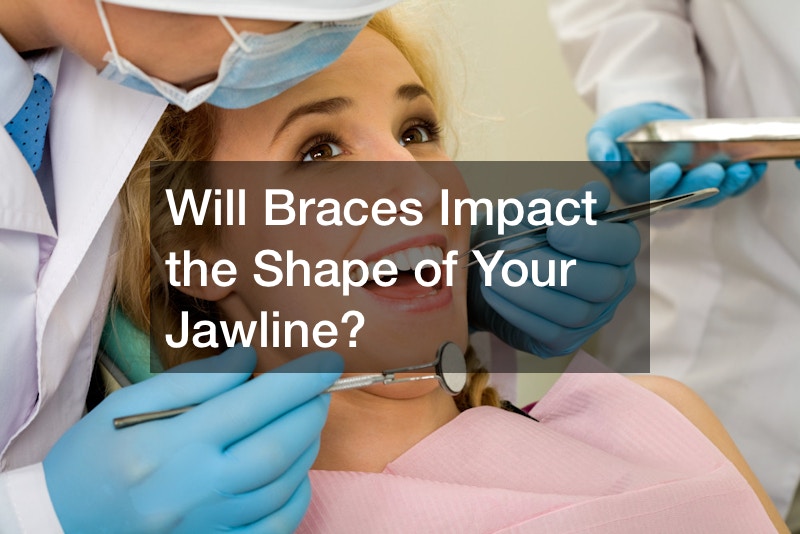 Will Braces Impact the Shape of Your Jawline?