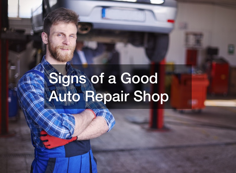 Signs of a Good Auto Repair Shop