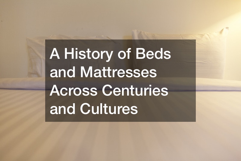 A History of Beds and Mattresses Across Centuries and Cultures