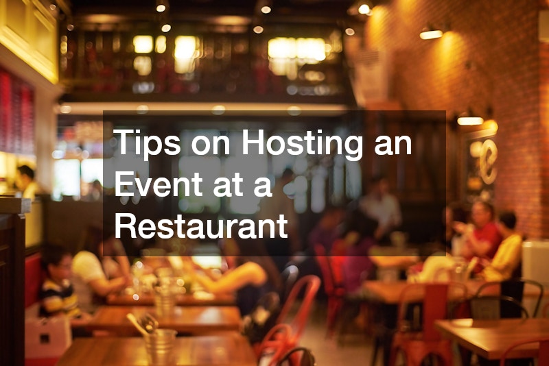 Tips on Hosting an Event at a Restaurant